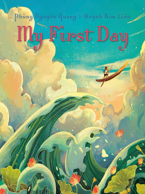 Title details for My First Day by Phùng Nguyên Quang - Wait list